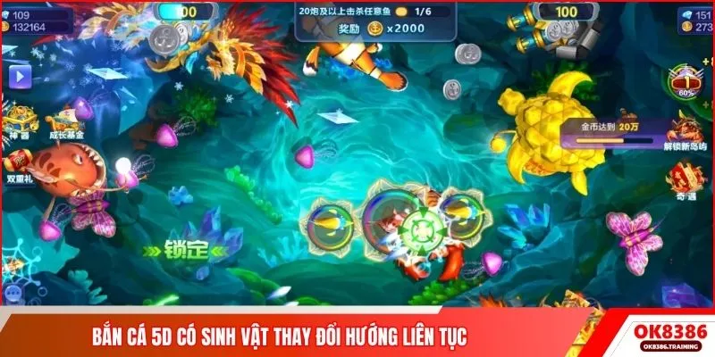 Bắn cá 5D có sinh vật thay đổi hướng liên tục