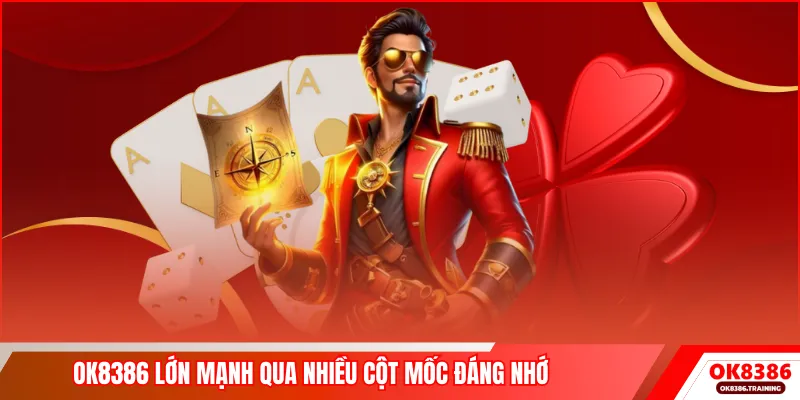 OK8386 lớn mạnh qua nhiều cột mốc đáng nhớ