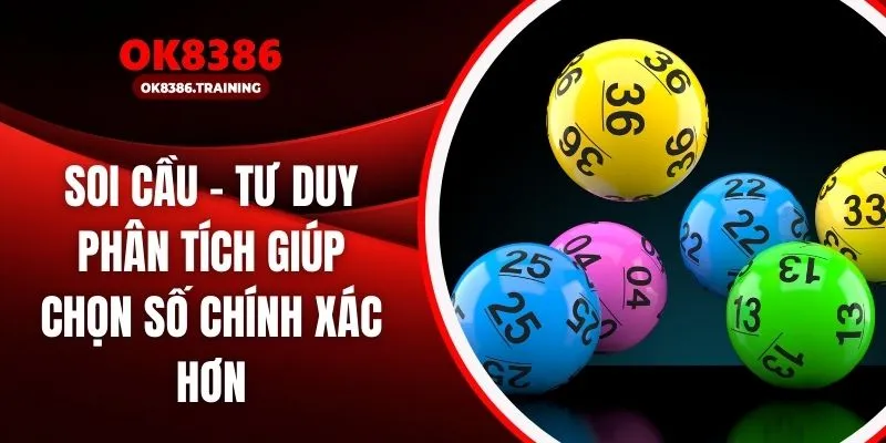 Soi Cầu – Tư Duy Phân Tích Giúp Chọn Số Chính Xác Hơn